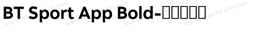 BT Sport App Bold字体转换